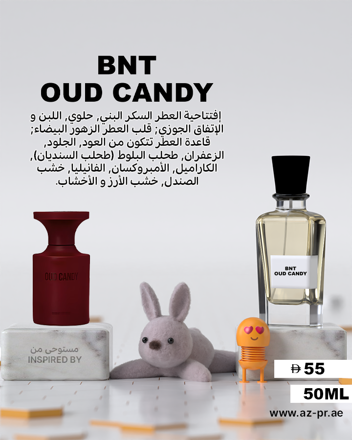 BNT - OUD CANDY