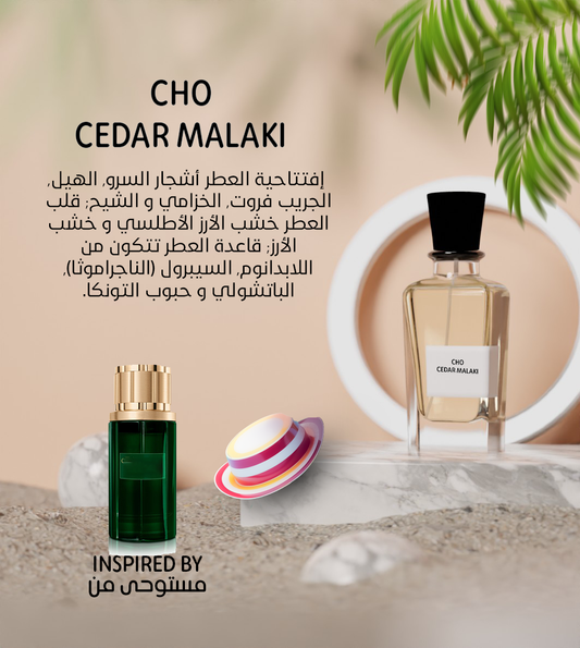 CHO Cedar Malaki