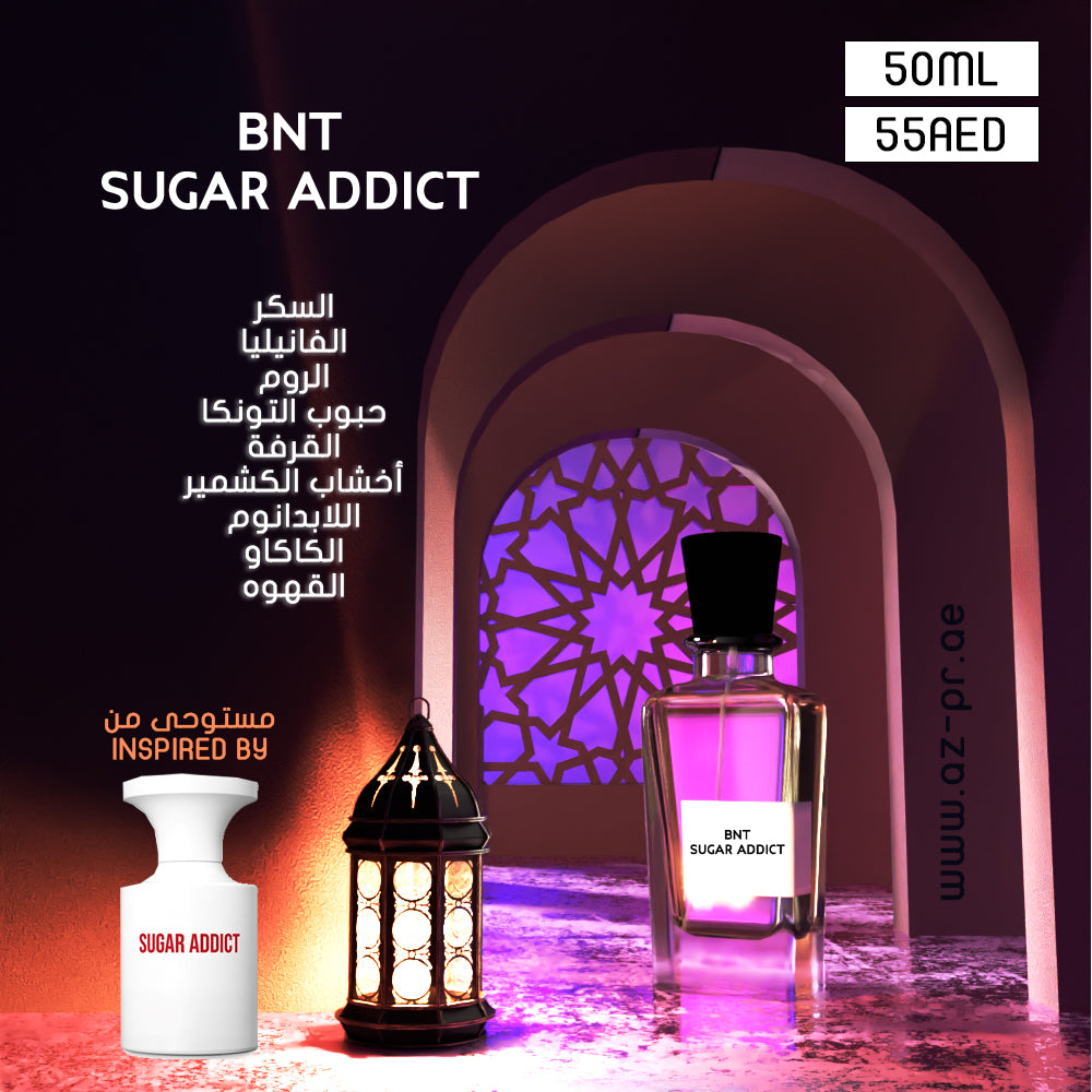 BNT Sugar Addict