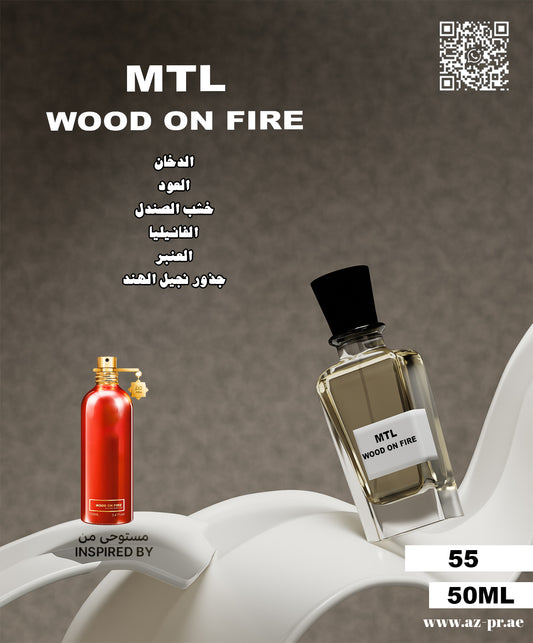 MTL WOOD ON FIRE